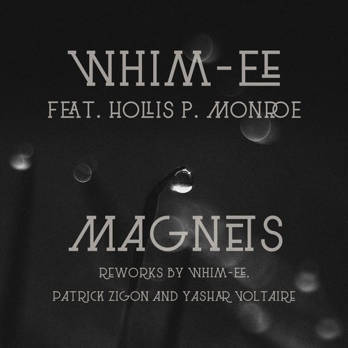 image cover: Whim-ee, Hollis P. Monroe - Magnets (+Patrick Zigon Remix) / BIOLAB043