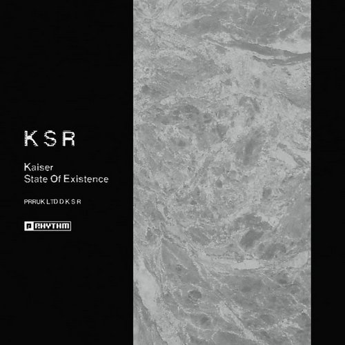 image cover: Kaiser - State Of Existence EP / PRRUKLTDDKSR