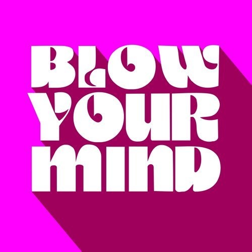 image cover: Alaia & Gallo - Blow Your Mind / GU371