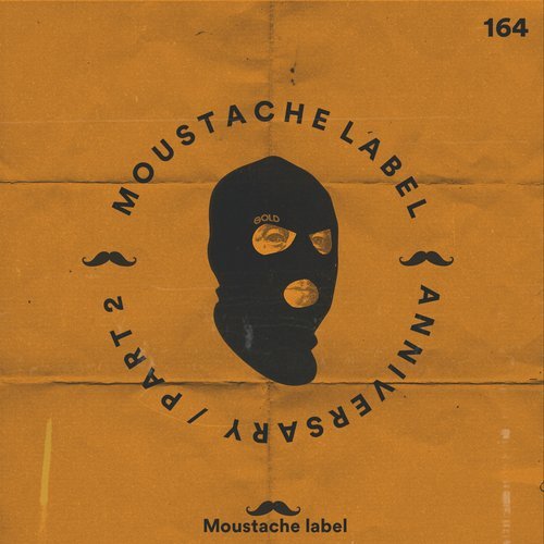 image cover: VA - Moustache Label Anniversary 6 YEARS PART. 2 / ML164