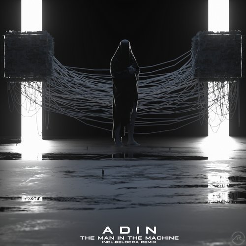 image cover: ADIN, Belocca - The Man In The Machine / AR007