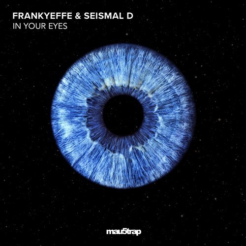 image cover: Frankyeffe, Seismal D - In Your Eyes / MAU50204
