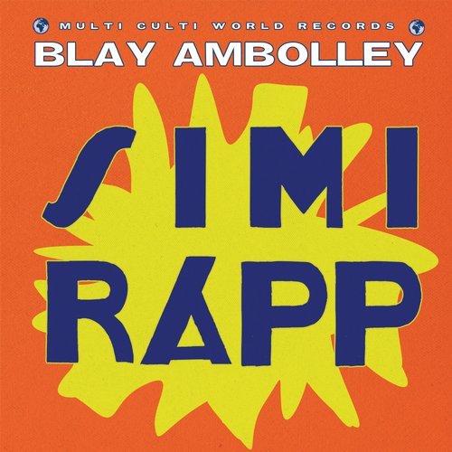 image cover: Blay Ambolley - Simi Rapp / MC039