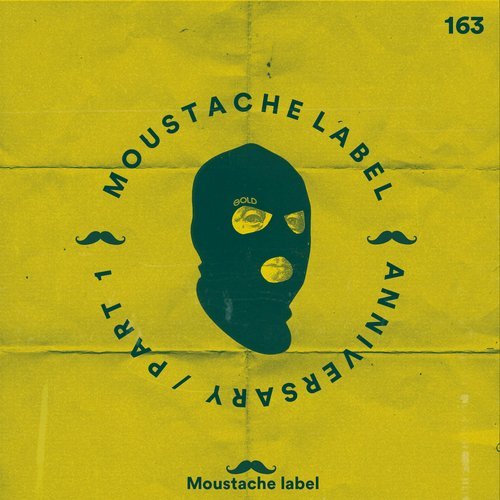 image cover: VA - Moustache Label Anniversary 6 YEARS PART. 1 / ML163
