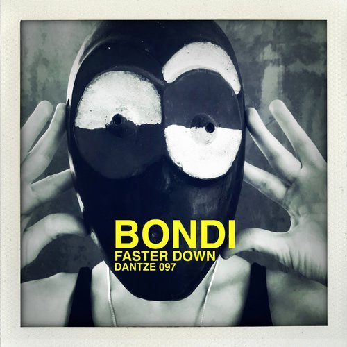 image cover: BONDI, Nicone - Faster Down / DTZ097