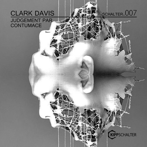 image cover: Clark Davis, Oleg Mass - Judgement par contumace / SCHALTER007