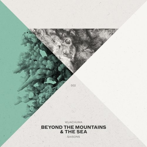 image cover: Wuachuma - Beyond The Mountains & The Sea / SAISONS002