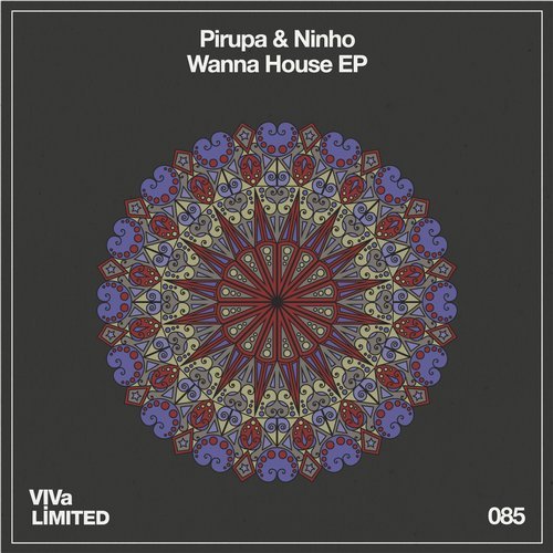 image cover: Pirupa, Ninho - Wanna House EP / VIVALTD085