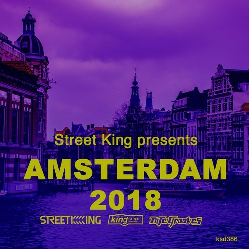 image cover: VA - Street King Presents Amsterdam 2018 / KSD386