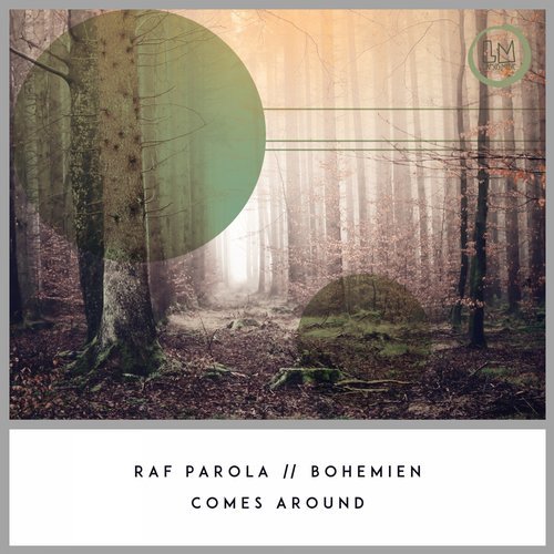 image cover: Bohemien, Raf Parola - Comes Around / LPS234
