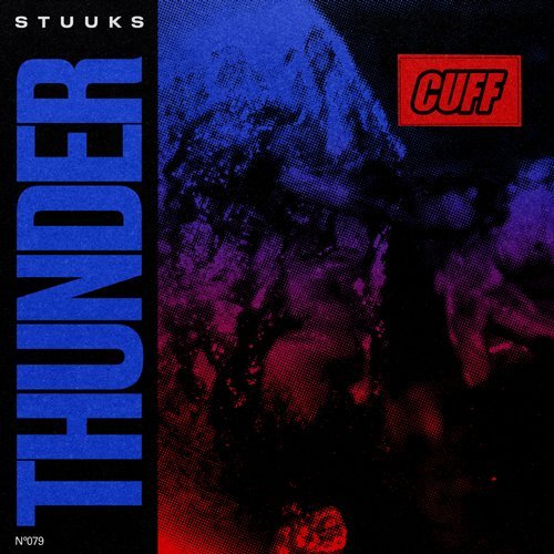 image cover: Stuuks - Thunder / CUFF079