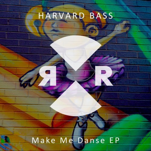 image cover: Harvard Bass - Make Me Danse EP / RR2175