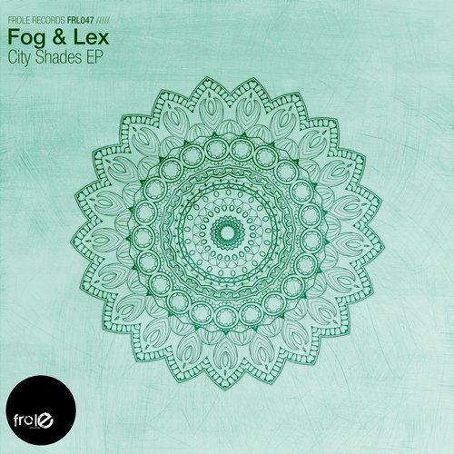 image cover: Fog, Lex (Athens) - City Shades EP / FRL047