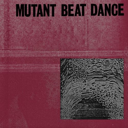 image cover: Mutant Beat Dance - Mutant Beat Dance / Rush Hour