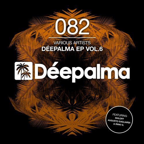 image cover: Shiloff, Augusto Gagliardi, Inaki G - Déepalma EP Vol. 6 / DPLM082