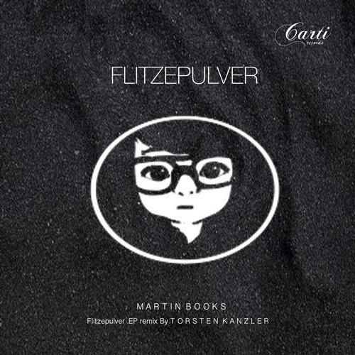 image cover: Martin Books, Torsten Kanzler - Flitzepulver / CARTI024