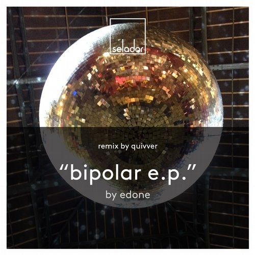 image cover: EdOne - Bipolar EP / SEL092