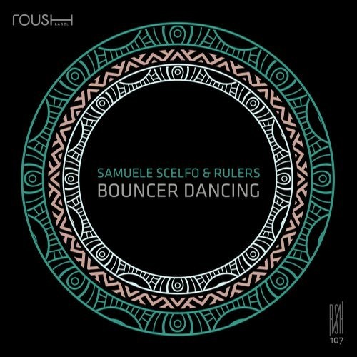 image cover: Rulers, Samuele Scelfo - Bouncer Dancing / RSH107