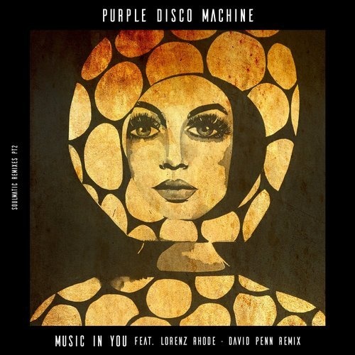image cover: Purple Disco Machine - Music in You (feat. Lorenz Rhode) [David Penn Remix] / SWEATDS352DJ