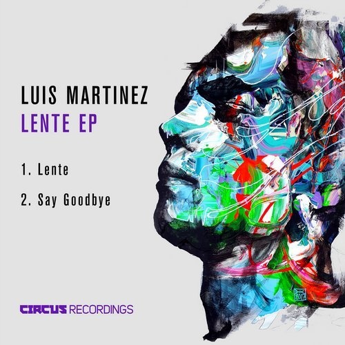 image cover: Luis Martinez - Lente EP / CIRCUS091