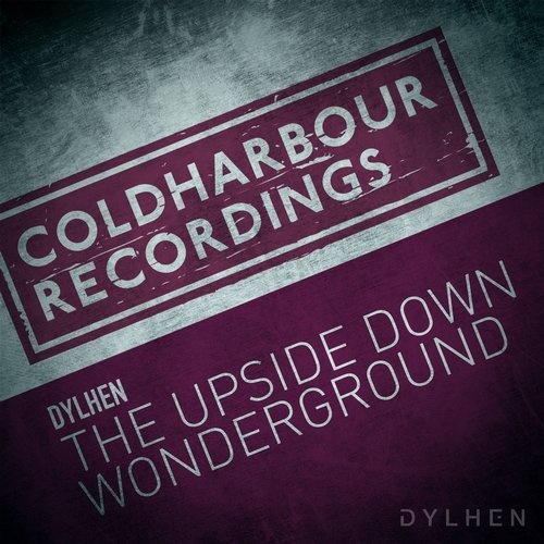 image cover: Dylhen - The Upside Down + Wonderground / CLHR321