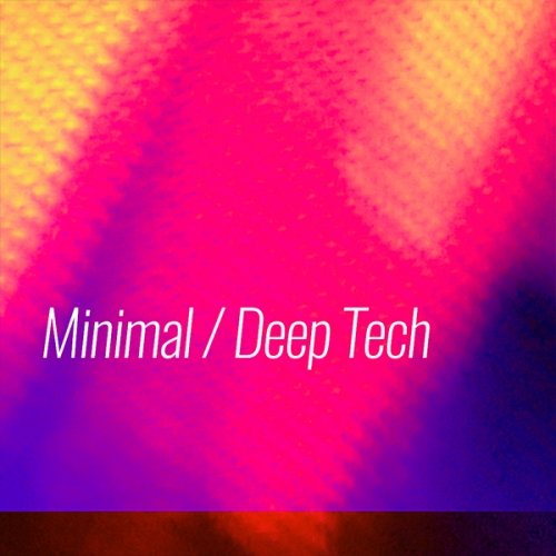 0e70e35a d02f 4e63 874d d6a1cf4981d3 Beatport Peak Hour Tracks 2018 Minimal Deep Tech