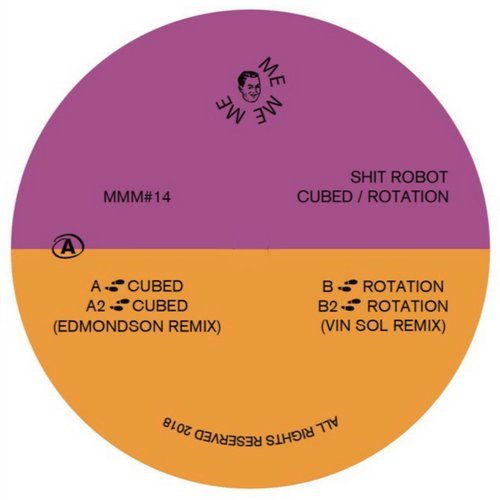 image cover: Shit Robot - Cubed / Rotation / MMM14