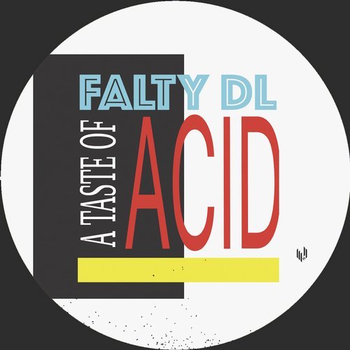 image cover: FaltyDL - A Taste Of Acid / HYPE075