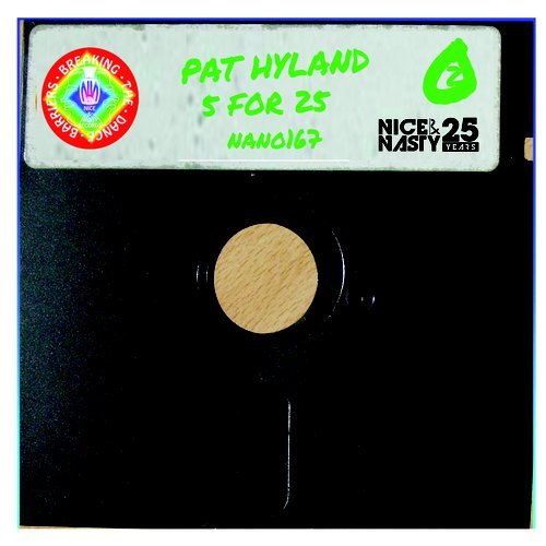 image cover: VA - Pat Hyland Presents 5 for 25 / NANO167