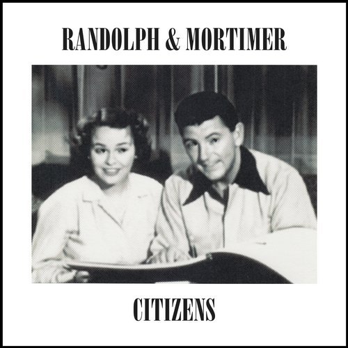 image cover: Randolph & Mortimer - Citizens / LR1281328