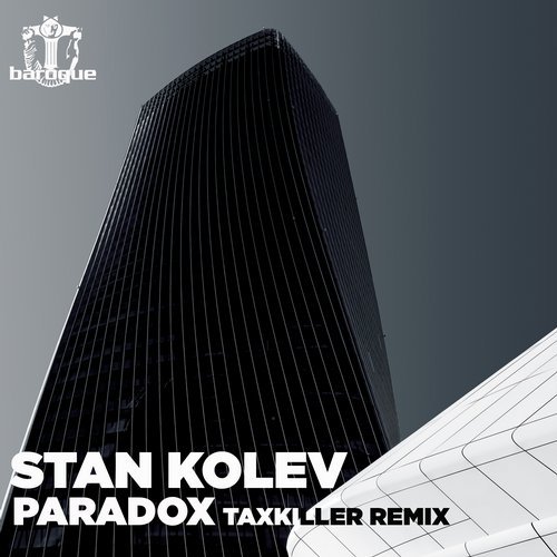 image cover: Stan Kolev, TaxKiller - Paradox (Taxkiller Remix) / BARQ246