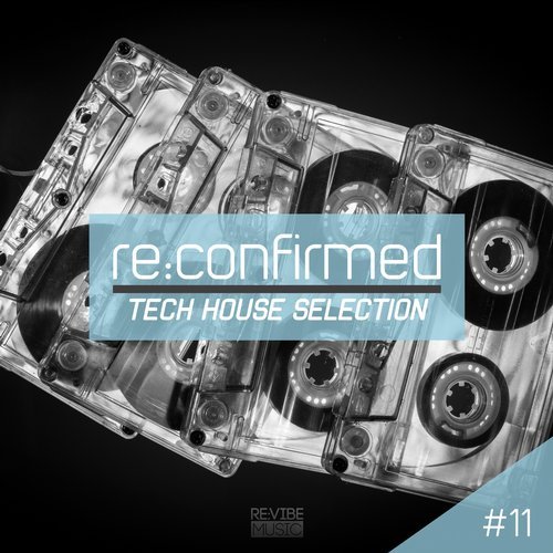 image cover: VA - Re:Confirmed - Tech House Selection, Vol. 11 / RVMCOMP843B