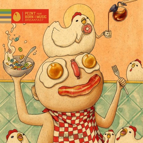 image cover: Born I Music, PEZNT, Jesse Perez - Breakfast / DB184