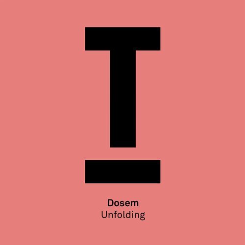 image cover: Dosem - Unfolding / TOOL72901Z