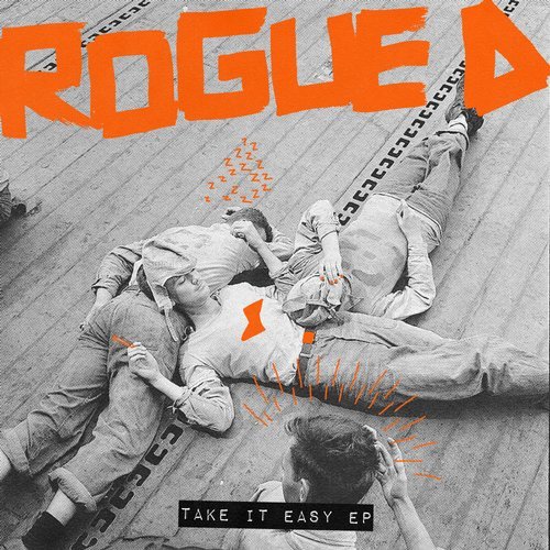 image cover: Rogue D - Take It Easy EP / SNATCH122