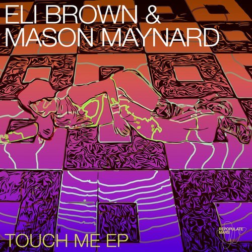 image cover: Eli Brown, Mason Maynard - Touch Me / RPM043