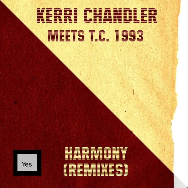 image cover: Kerri Chandler meets T.C. 1993 - Harmony (Remixes) / Manuscript Records