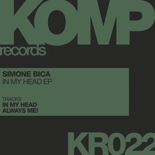 image cover: Simone Bica - In My Head EP / KR022