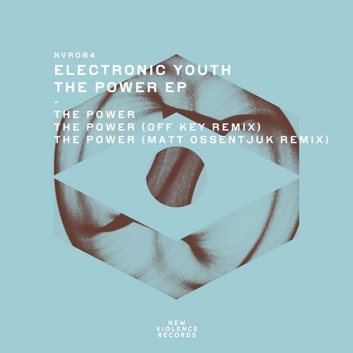 image cover: Electronic Youth - The Power EP / NVR084