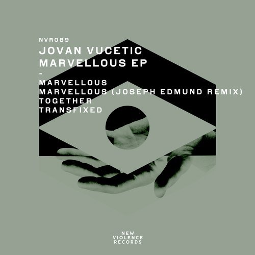 image cover: Jovan Vucetic - Marvellous EP / NVR089