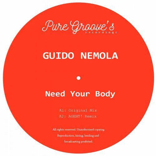 image cover: Guido Nemola, Agent! - Need Your Body / PGR002