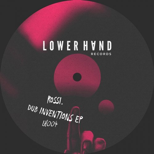 image cover: Rossi. - Dub Inventions EP / LH004