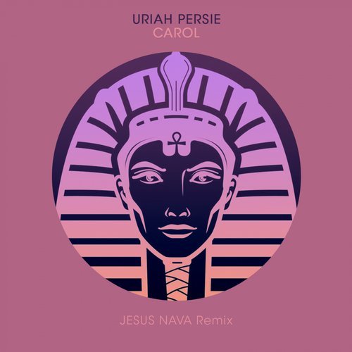 image cover: Uriah Persie - Carol EP (+Jesus Nava Remix) / HEA004