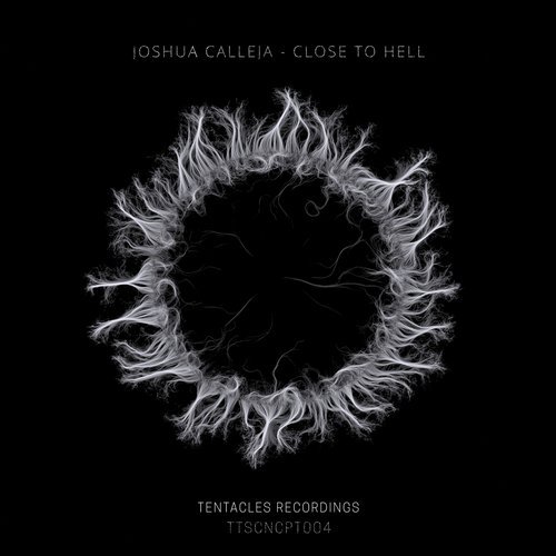 image cover: Joshua Calleja - Close to Hell / TTSCNCPT004