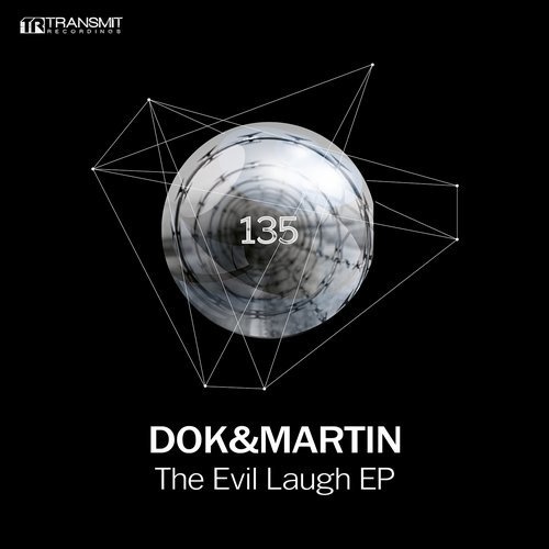 image cover: Dok & Martin - The Evil Laugh EP / TRSMT135