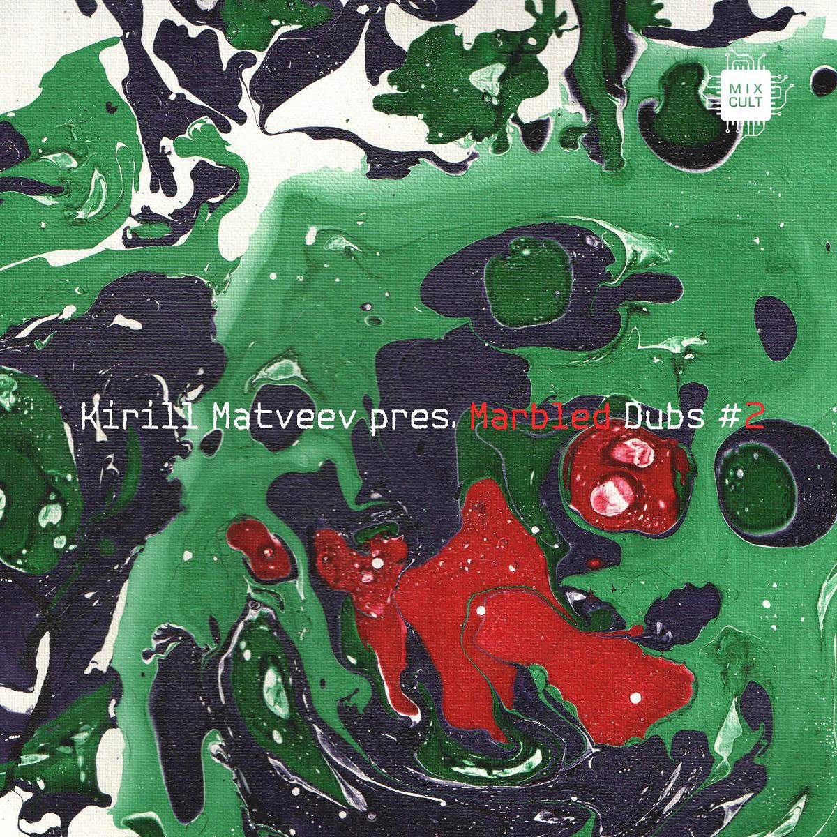image cover: VA - Kirill Matveev pres. Marbled Dubs #2 /