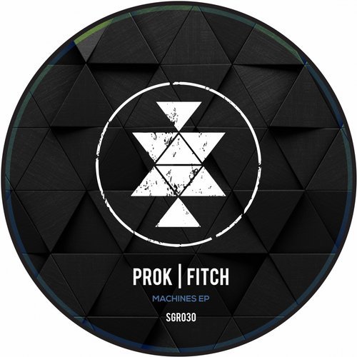image cover: Prok & Fitch - Machines EP / SGR030