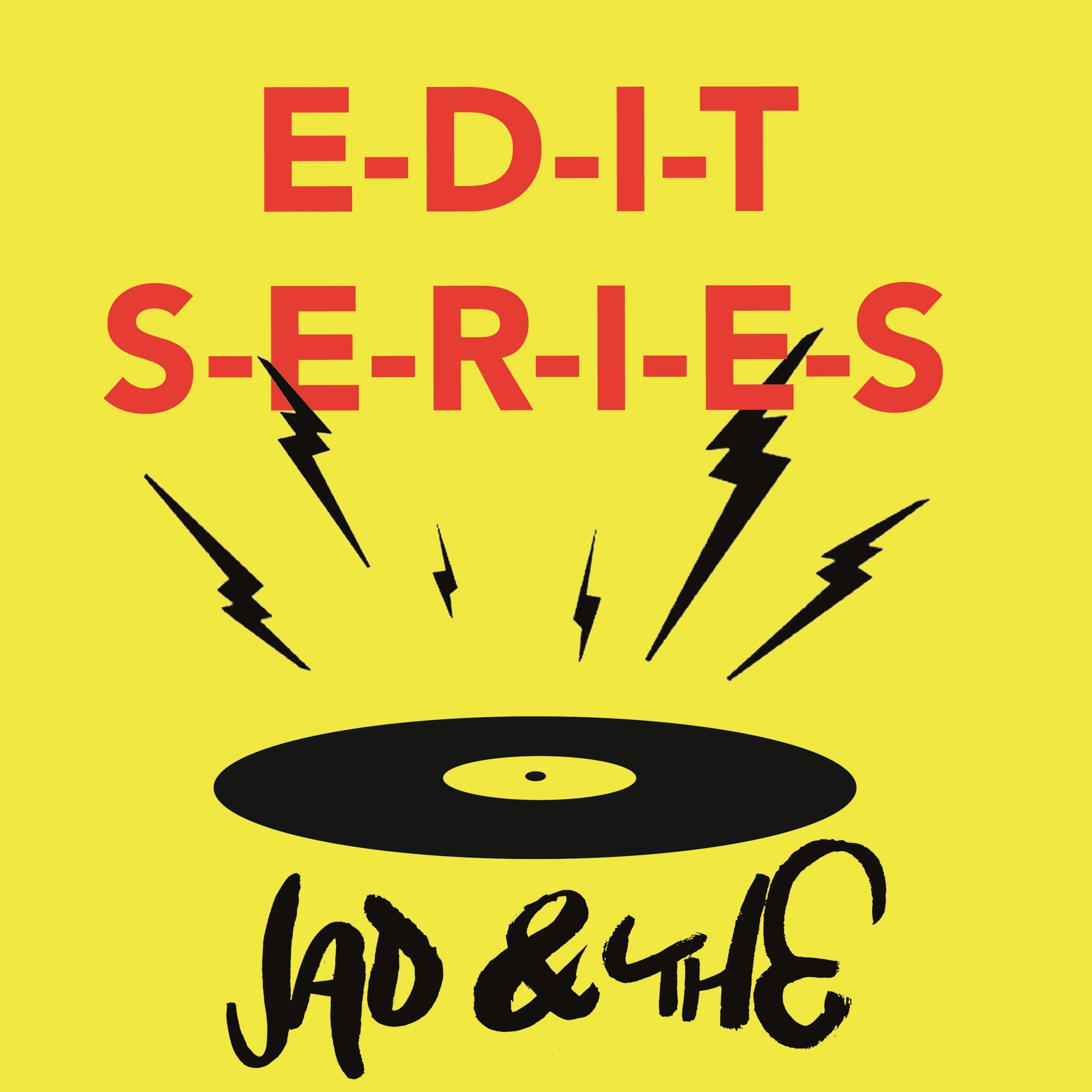 image cover: Jad & The - Edit Series / Toy Tonics