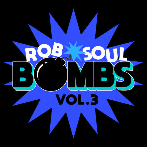 image cover: VA - Robsoul Bombs Vol.3 / Robsoul