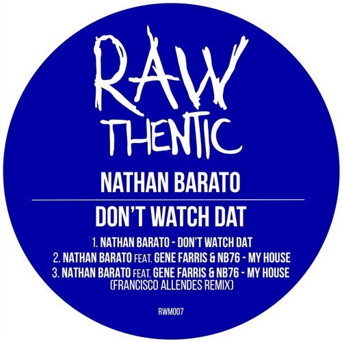 image cover: Nathan Barato, Gene Farris - Don't Watch Dat / RWM007